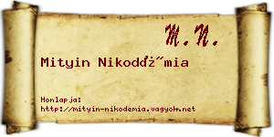 Mityin Nikodémia névjegykártya